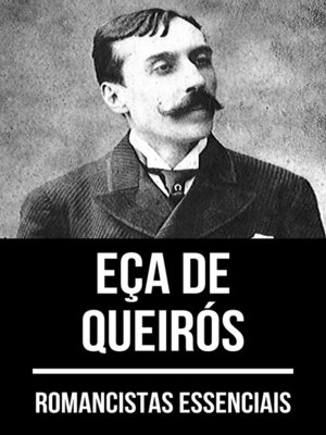 cover image of Romancistas Essenciais--Eça de Queirós